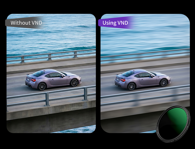 VND Filter: Achieve cinematic motion blur for smooth,professional-looking shots